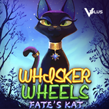 Vplus : Whisker Wheels Fate Kat - HEROBET168